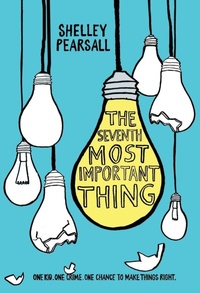 Enlarge image Cover: The Seventh Most Important Thing - Random House Books for Young Readers