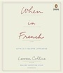 Cover: When in French - Penguin Audiobooks