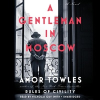 Enlarge image Cover: A Gentleman in Moscow - Penguin Audio