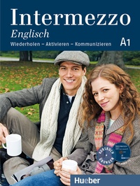 Abbildung von: Intermezzo Englisch A1 - Hueber Verlag