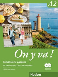 Abbildung von: On y va ! A2 - Aktualisierte Ausgabe - Hueber Verlag