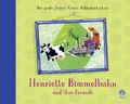 Cover: Henriette Bimmelbahn und ihre Freunde - Der gro&szlig;e James Kr&uuml;ss Bilderbuchschatz - Boje