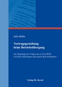 Abbildung von: Vertragsgestaltung beim Betriebsübergang - Kovac, Dr. Verlag