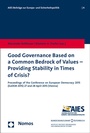 Bild: Good Governance Based on a Common Bedrock of Values - Providing Stability in Times of Crisis? - Nomos