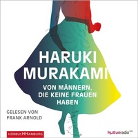 Abbildung von: Von Männern, die keine Frauen haben - Hörbuch Hamburg