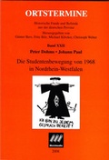 Cover: Die Studentenbewegung von 1968 in Nordrhein-Westfalen - Rheinlandia Verlag