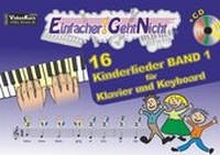 Abbildung von: Einfacher!-Geht-Nicht: 16 Kinderlieder BAND 1 - für Klavier und Keyboard mit CD - LeuWa Verlag