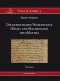 Cover: Die demotischen Wissenstexte (Recht und Mathematik) des pMattha - Brose, Patrick