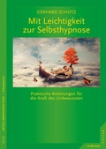 Cover: Mit Leichtigkeit zur Selbsthypnose - Junfermann