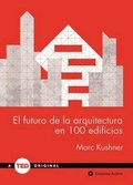 Cover: Futuro de la Arquitectura En 100 Edificios, El - Urano