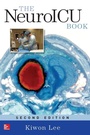 Cover: The NeuroICU Book, Second Edition - McGraw-Hill Inc.,US