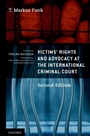 Cover: Victims' Rights and Advocacy at the International Criminal Court - OUP eBook