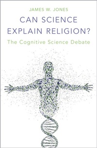 Enlarge image Cover: Can Science Explain Religion? - OUP eBook