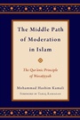 Cover: The Middle Path of Moderation in Islam - OUP eBook
