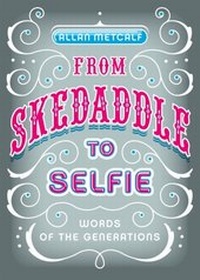 Abbildung von: From Skedaddle to Selfie - OUP eBook
