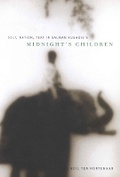 Cover: Self, Nation, Text in Salman Rushdie's "Midnight's Children" - McGill-Queen's University Press