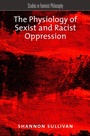 Cover: The Physiology of Sexist and Racist Oppression - OUP eBook