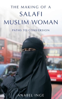Abbildung von: The Making of a Salafi Muslim Woman - Oxford University Press Inc