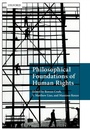 Cover: Philosophical Foundations of Human Rights - OUP eBook