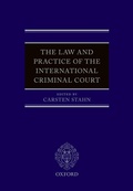 Cover: The Law and Practice of the International Criminal Court - OUP eBook