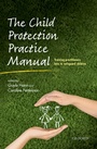 Cover: The Child Protection Practice Manual - OUP eBook