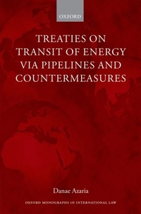 Abbildung von: Treaties on Transit of Energy via Pipelines and Countermeasures - OUP eBook