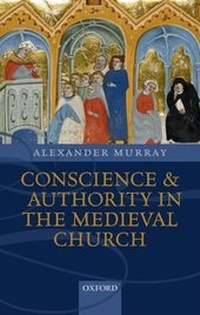 Enlarge image Cover: Conscience and Authority in the Medieval Church - OUP eBook