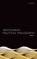 Cover: Oxford Studies in Political Philosophy, Volume 1 - OUP eBook