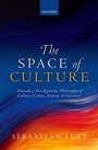 Cover: The Space of Culture - OUP eBook