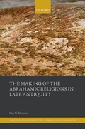 Cover: The Making of the Abrahamic Religions in Late Antiquity - OUP eBook