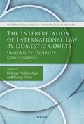 Cover: The Interpretation of International Law by Domestic Courts - OUP eBook