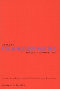 Cover: Canada's Francophone Minority Communities - McGill-Queen's University Press