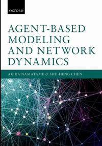 Enlarge image Cover: Agent-Based Modeling and Network Dynamics - OUP eBook