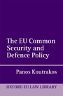 Cover: The EU Common Security and Defence Policy - OUP eBook