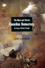 Cover: The Once and Future Canadian Democracy - McGill-Queen's University Press