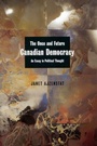 Cover: The Once and Future Canadian Democracy - McGill-Queen's University Press