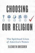 Cover: Choosing Our Religion - OUP eBook