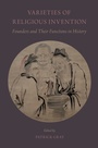 Cover: Varieties of Religious Invention - OUP eBook
