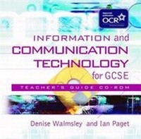 Enlarge image Cover: Information and Communication Technology for GCSE: Teacher's Guide - Hodder Education