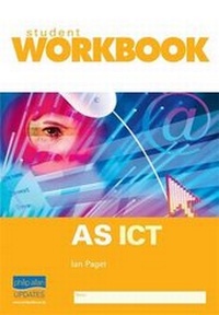 Enlarge image Cover: AS ICT: Workbook - Philip Allan Updates