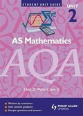 Cover: AQA AS Mathematics: Unit core 2 - Philip Allan Updates