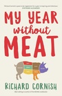 Cover: My Year Without Meat - Simon + Schuster LLC