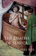 Cover: The Deaths of Seneca - OUP eBook