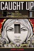 Cover: Caught Up - University of California Press