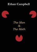 Cover: The Man & The Moth - Pala Publishing