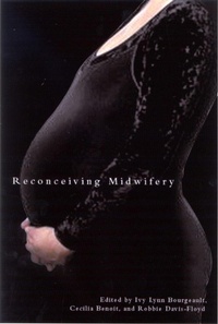 Enlarge image Cover: Reconceiving Midwifery - McGill-Queen's University Press
