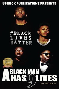 Abbildung von: A Black Man Has 9 Lives - Uprock Publications