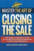 Cover: Master the Art of Closing the Sale - 360 Sales Consulting