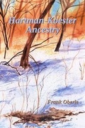 Cover: Hartman - Koester Ancestry - Engenthal Press