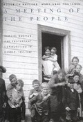 Cover: A Meeting of the People - McGill-Queen's University Press